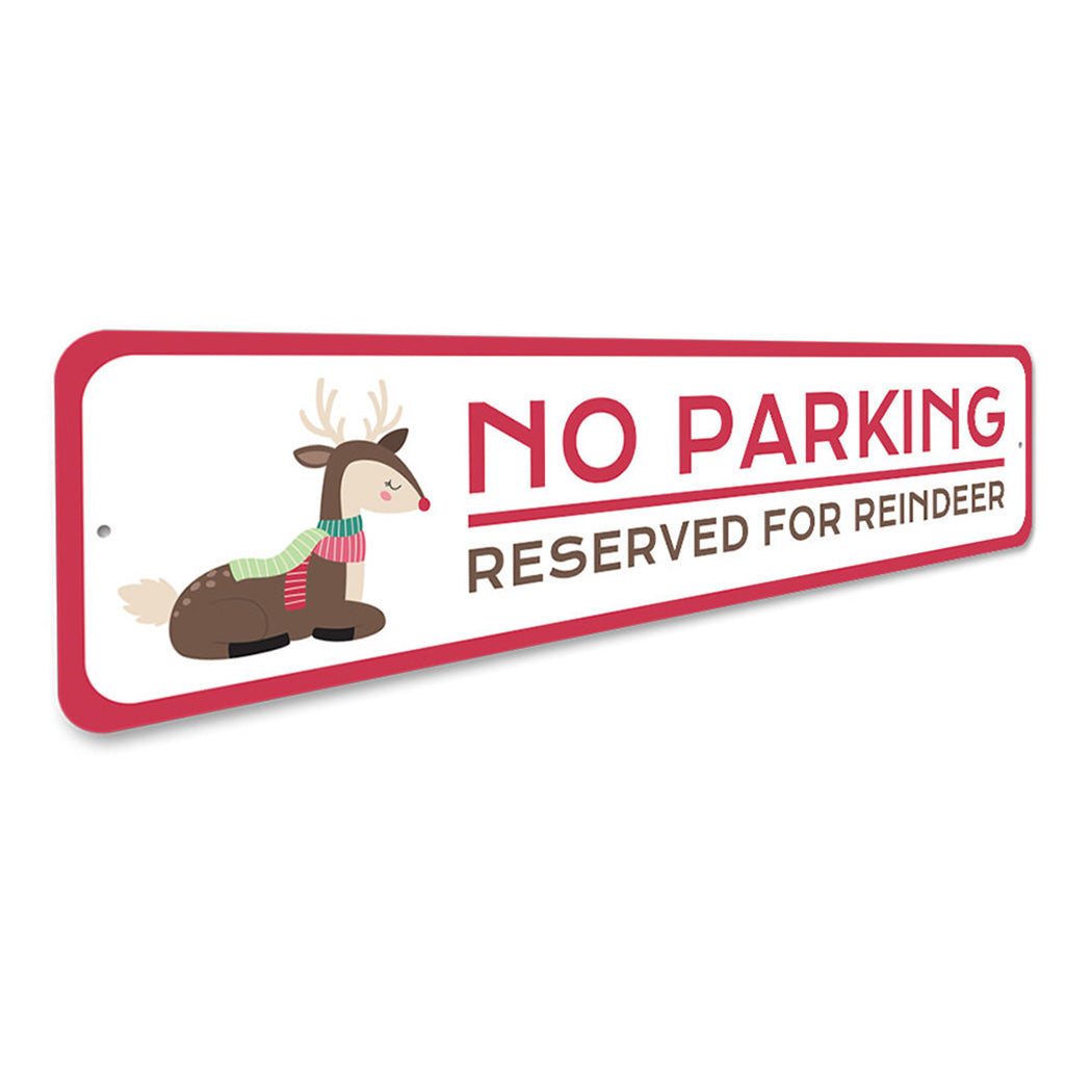 Reserved Parking for Reindeer Holiday Sign