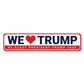 We Love Trump Metal Sign