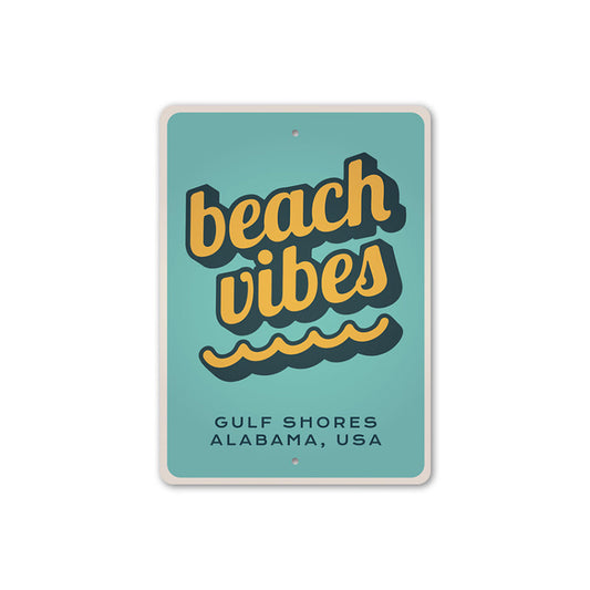 Beach Vibes - Beach House Sign