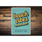 Beach Vibes - Beach House Sign