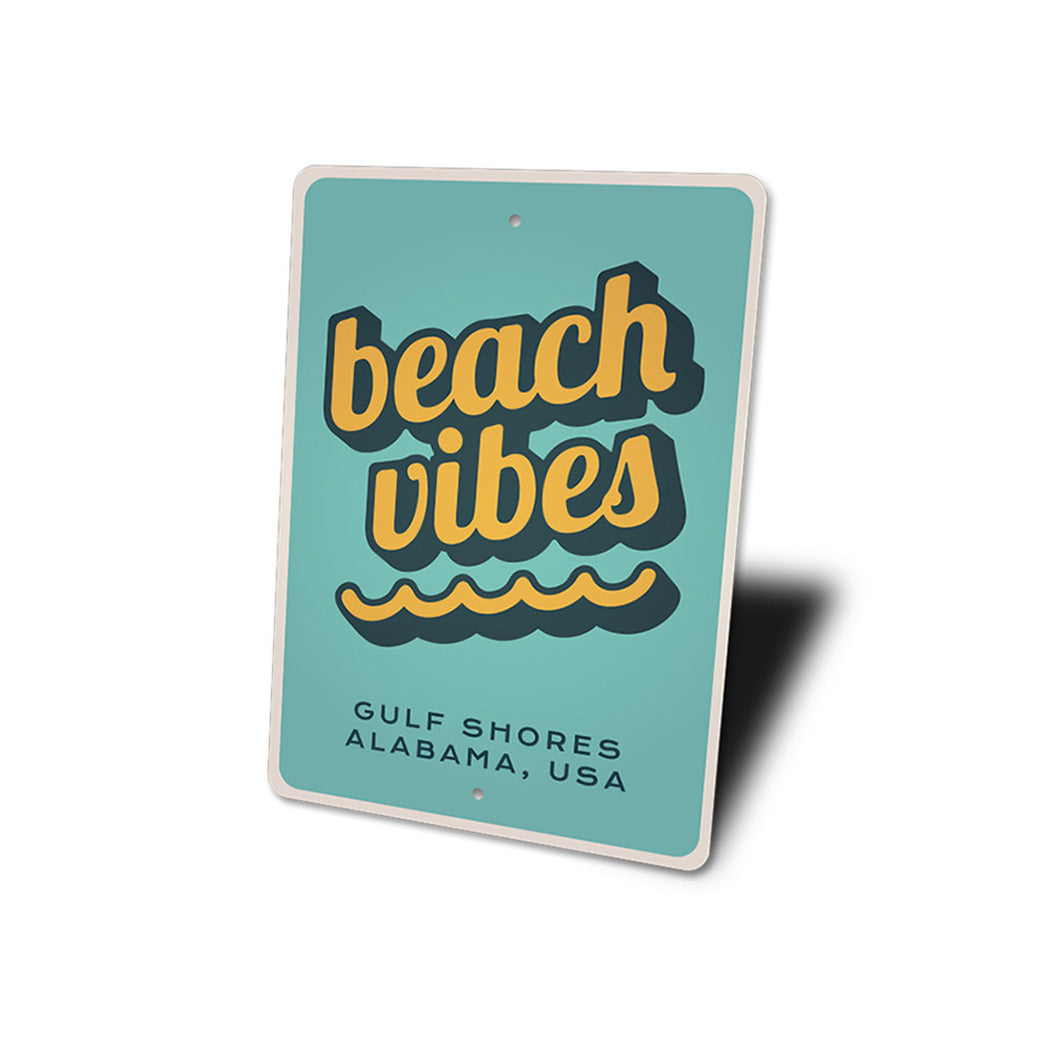 Beach Vibes - Beach House Sign