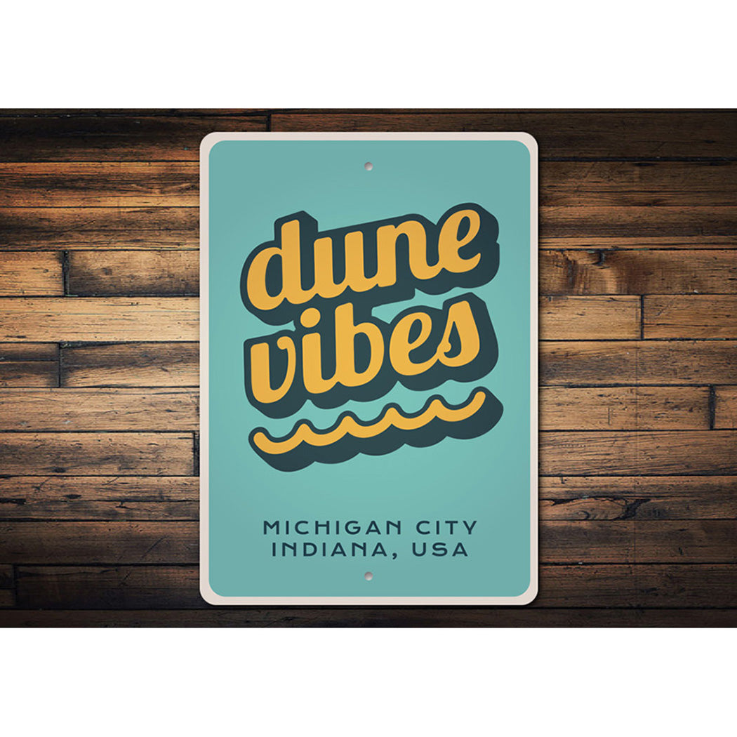 Dune Vibes Sign