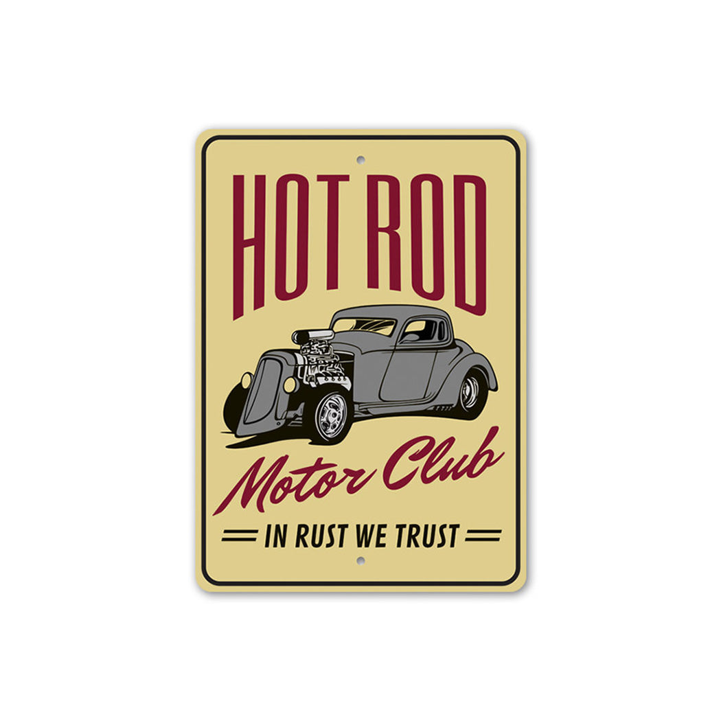 Hot Rod Motor Club - In Rust We Trust Garage Sign