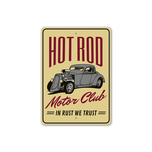 Hot Rod Motor Club - In Rust We Trust Garage Sign