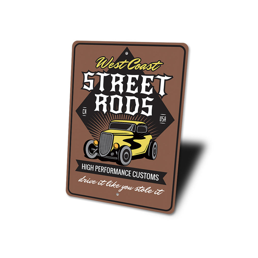 Street Rods High Performance Customs Shop Sign