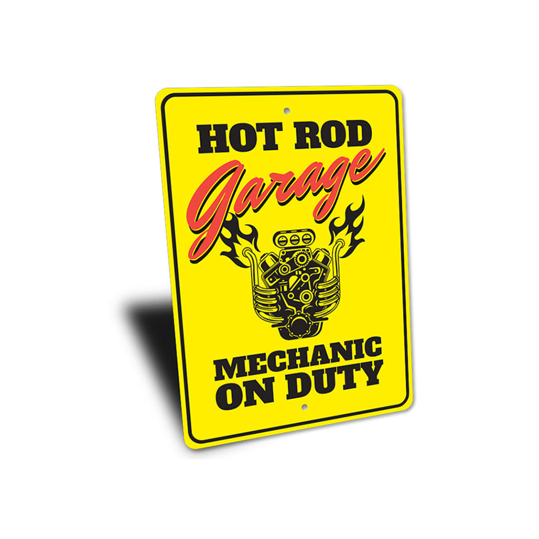 Hot Rod Garage Mechanic on Duty Sign