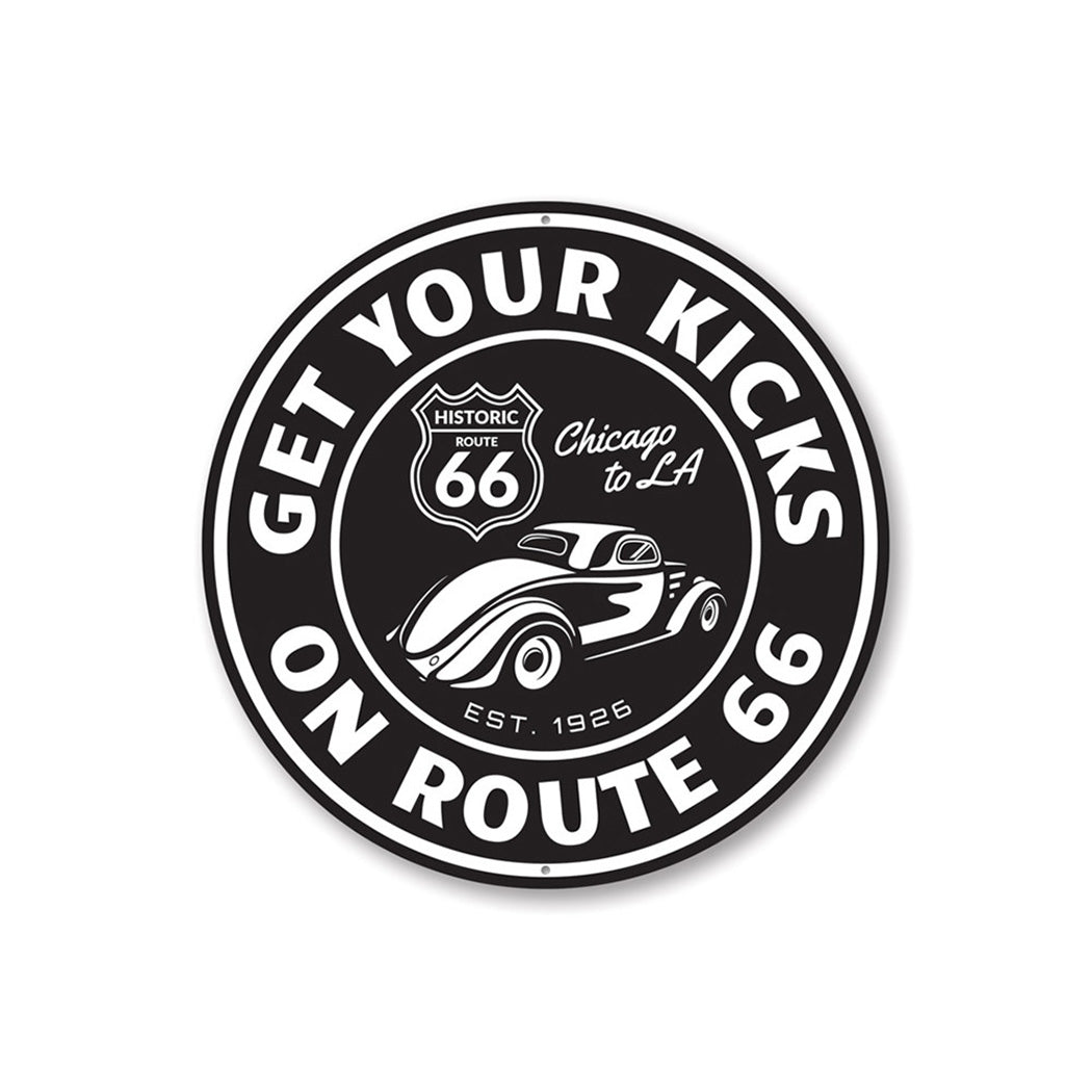 Get Your Kicks on Route 66 Novelty Sign Aluminum Sign