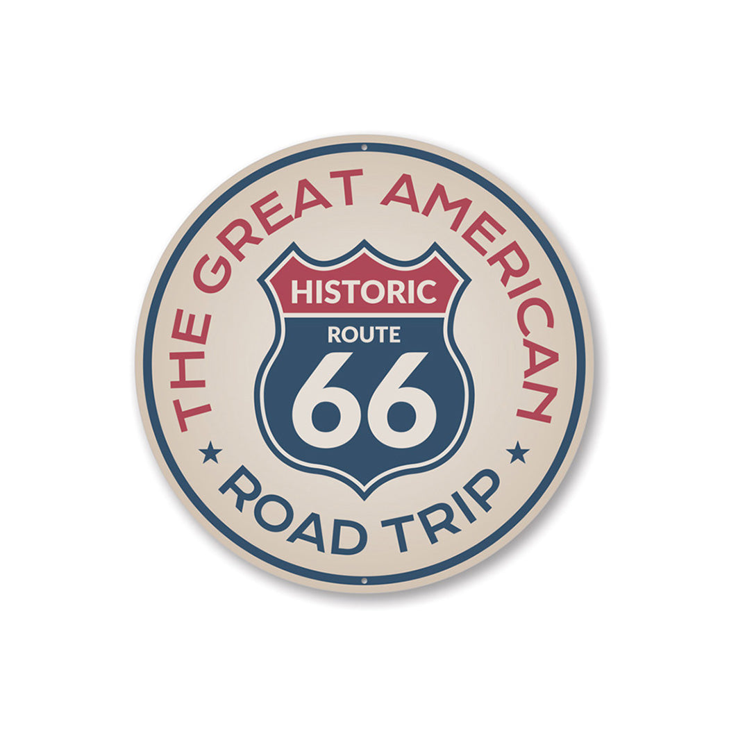 The Great American Road Trip Route 66 Sign Aluminum Sign