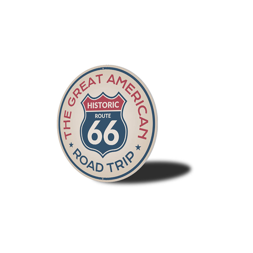 The Great American Road Trip Route 66 Metal Sign