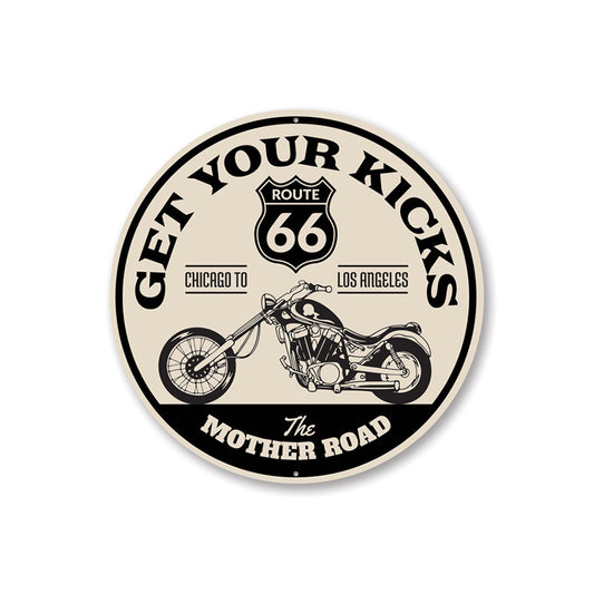 Get Your Kicks The Mother Road Route 66 Sign Aluminum Sign