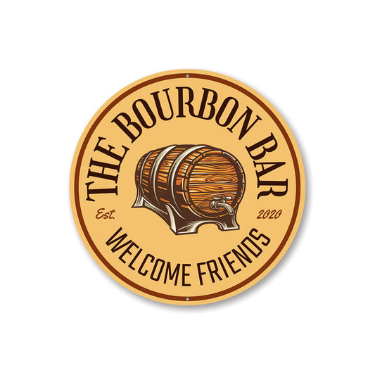 The Bourbon Bar Welcome Sign Aluminum Sign