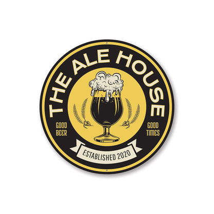 The Ale House Estd. Year Sign Aluminum Sign