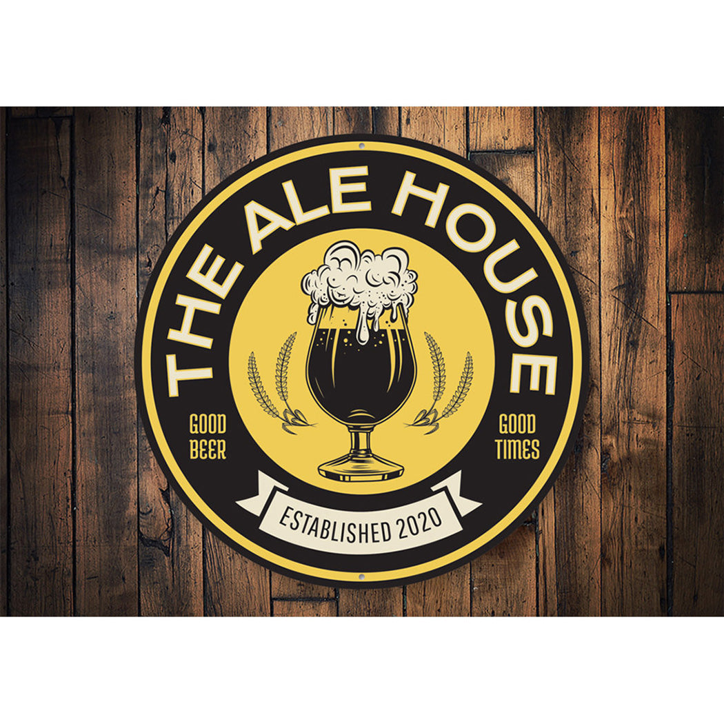 The Ale House Estd. Year Sign Aluminum Sign