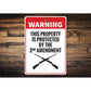 Warning Property Protected by 2nd Amendment Sign