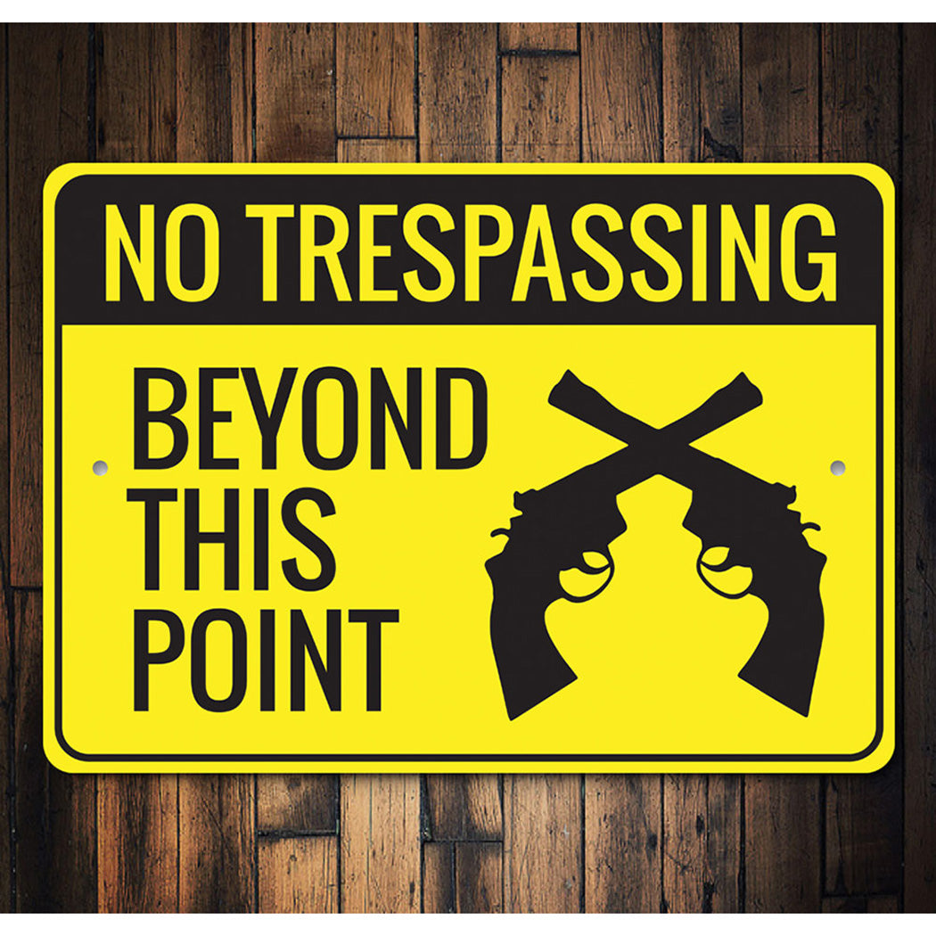 No Trespassing Beyond this Point 2nd Amendment Sign
