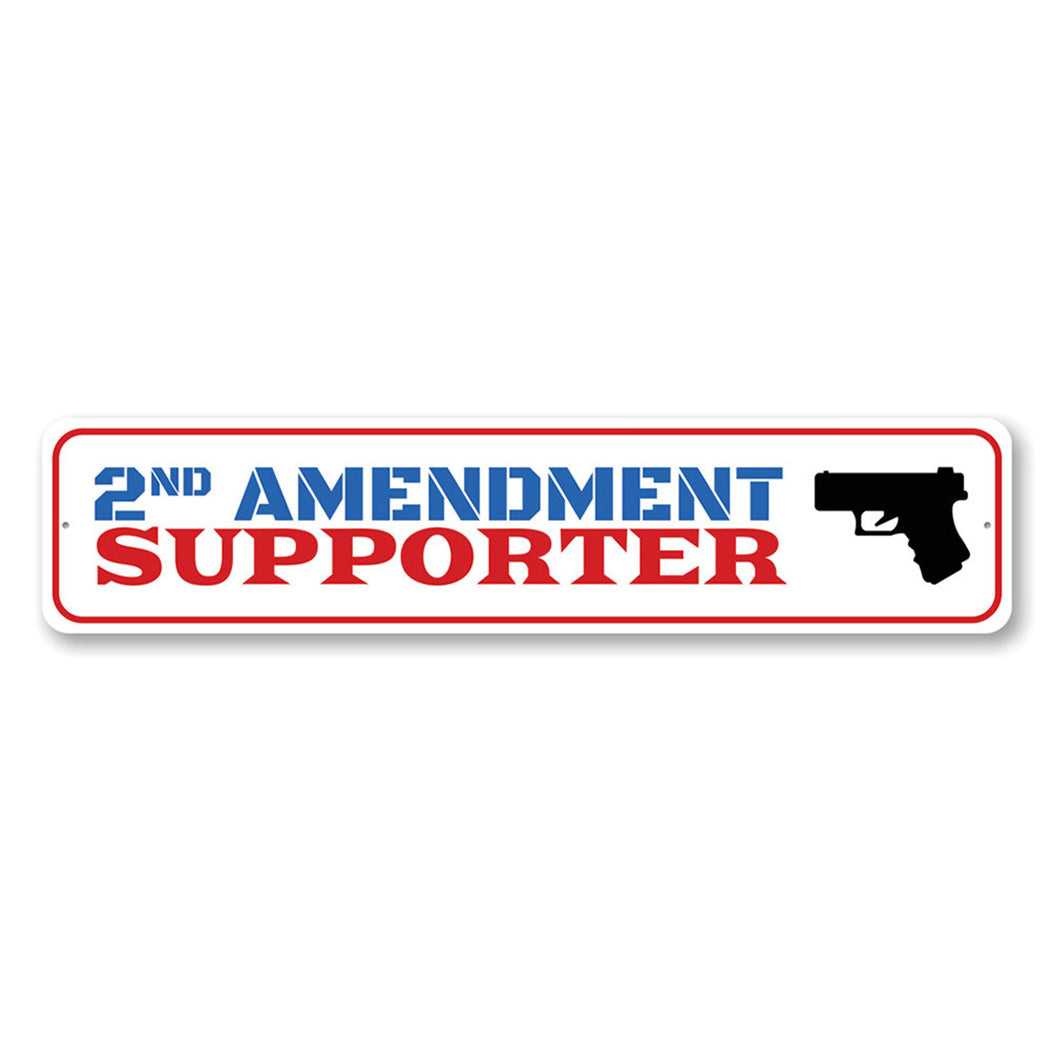 2nd Amendment Supporter Metal Sign