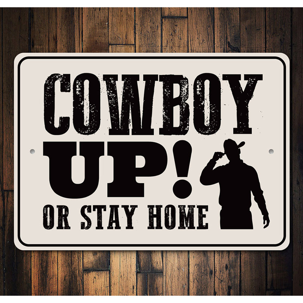 Cowboy Up Sign