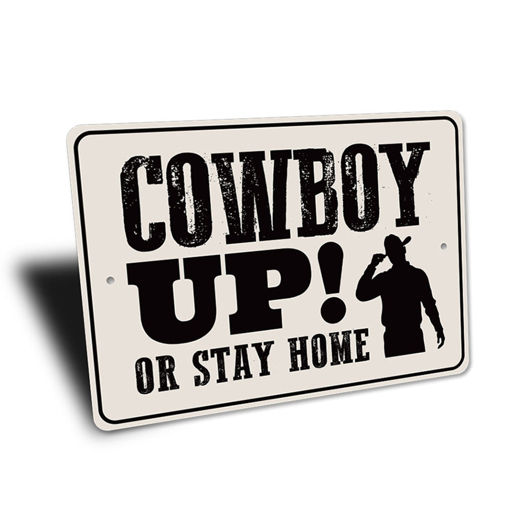 Cowboy Up Sign