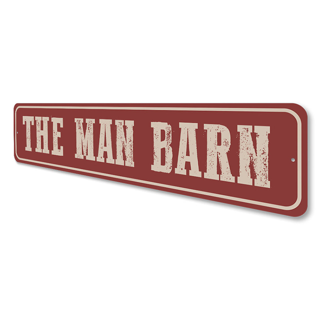 The Man Barn, Welcome Decor Sign