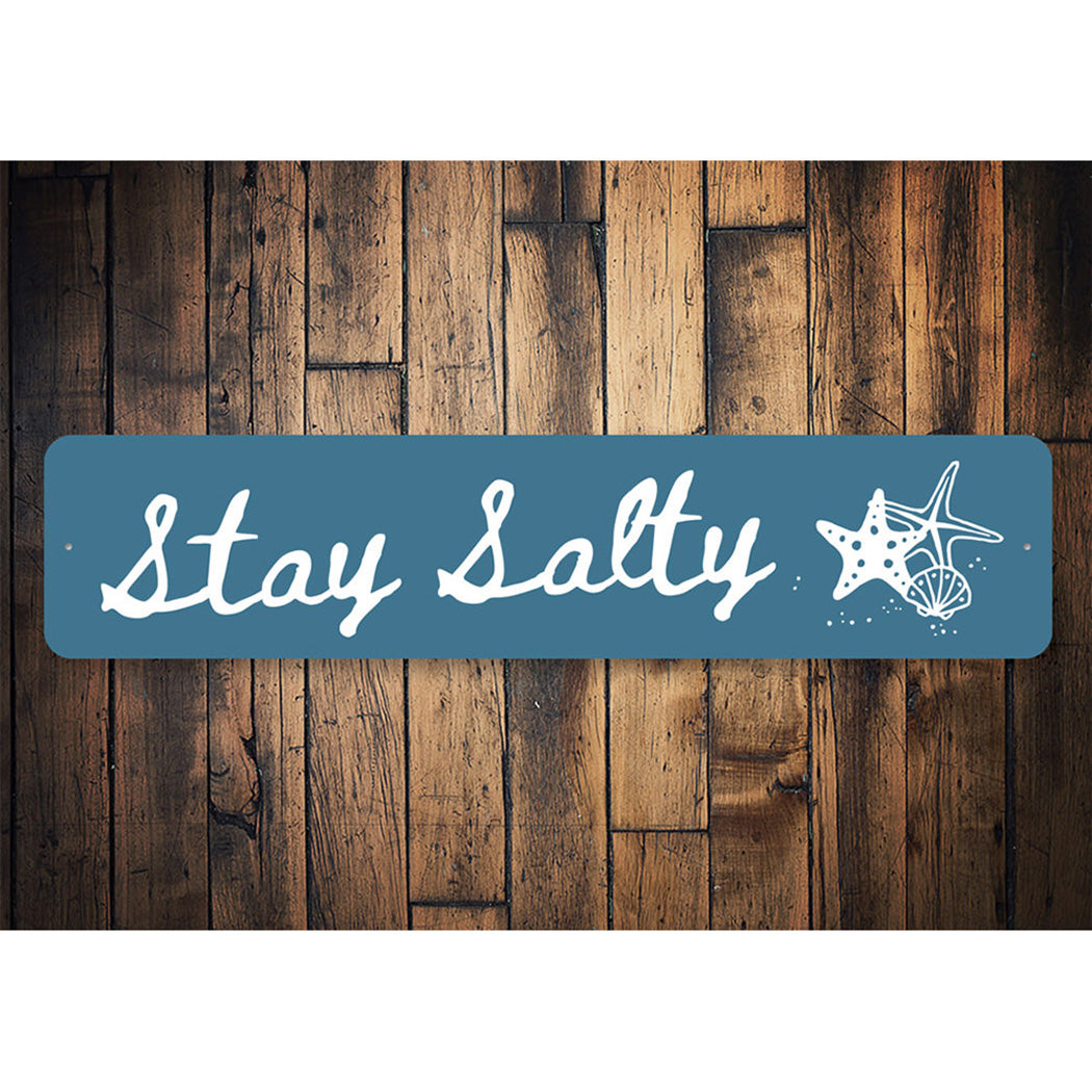 Stay Salty Beach Sign