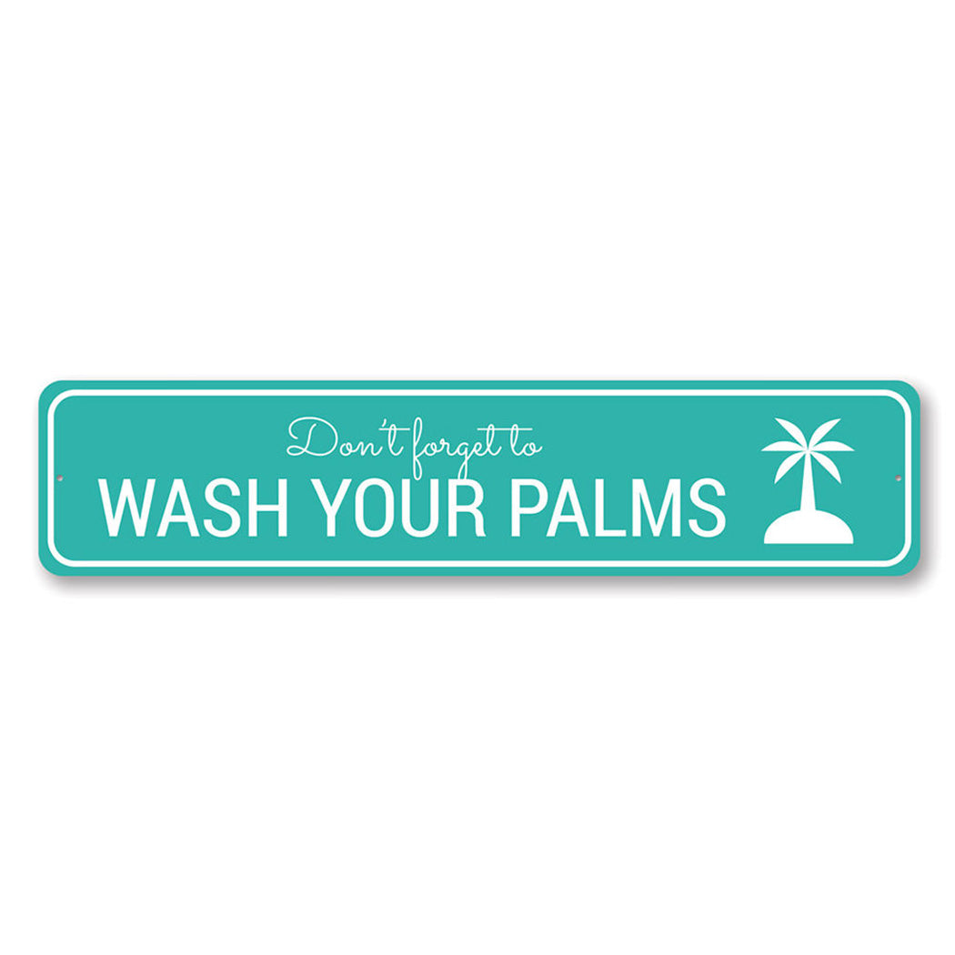 Wash Your Palms Beach Signs