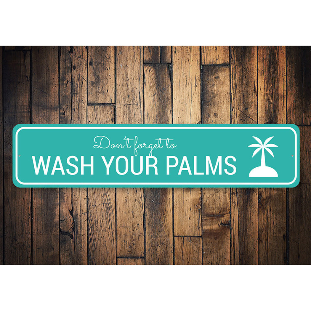 Wash Your Palms Beach Signs