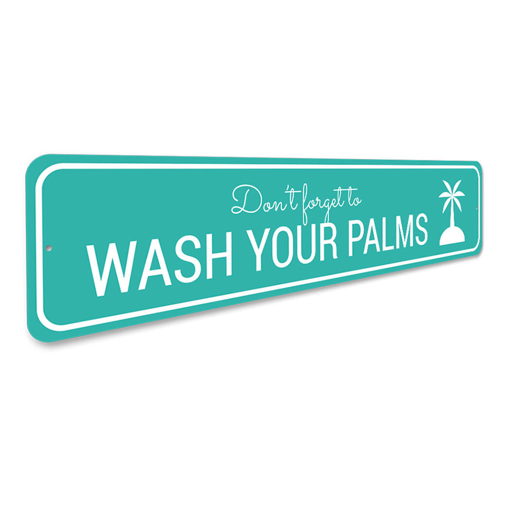 Wash Your Palms Beach Signs