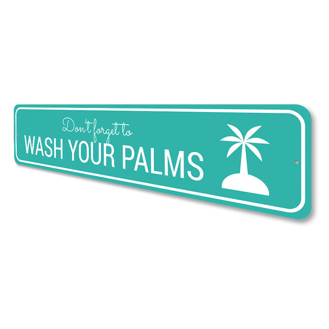 Wash Your Palms Beach Signs