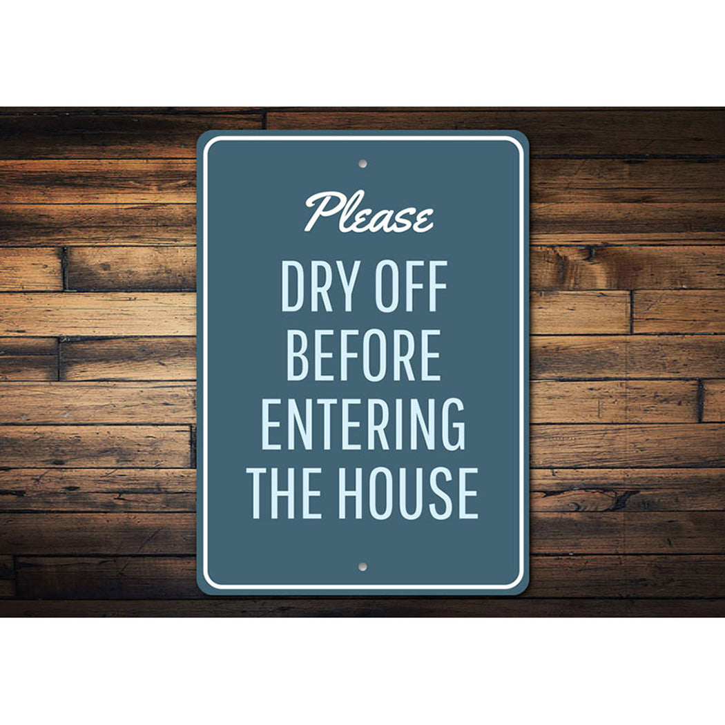 Dry Off Visual Dry Off Sign – Lizton Sign Shop Wholesale