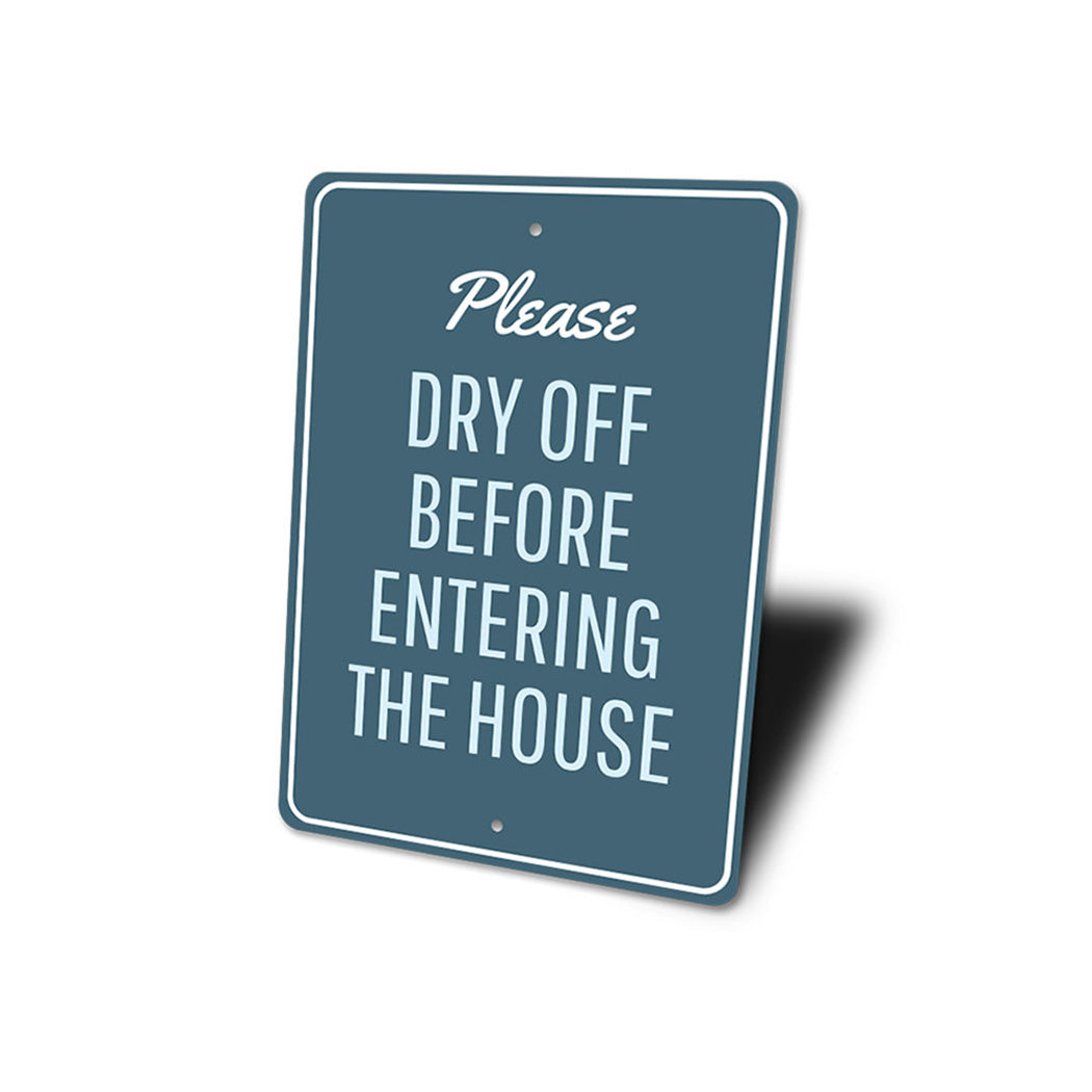 Dry Off Visual Dry Off Sign – Lizton Sign Shop Wholesale