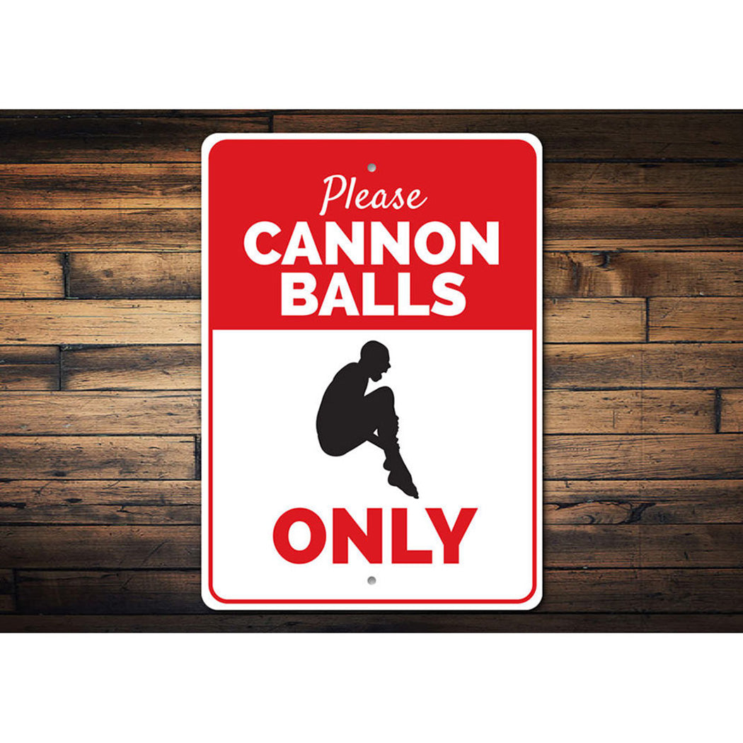 Cannon Balls Only Sign