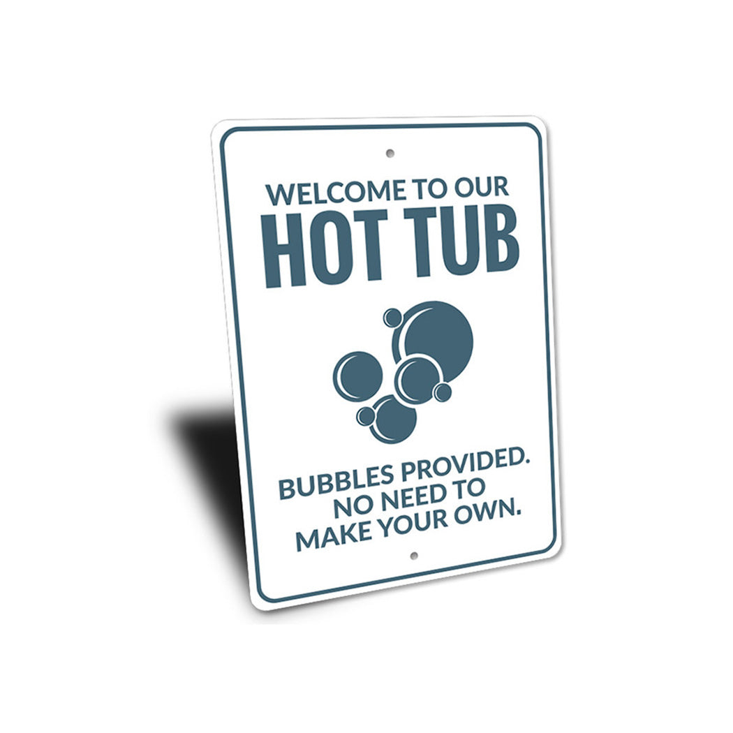 Hot Tub Welcome Sign