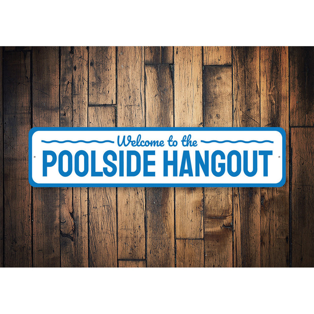 Poolside Hangout Sign