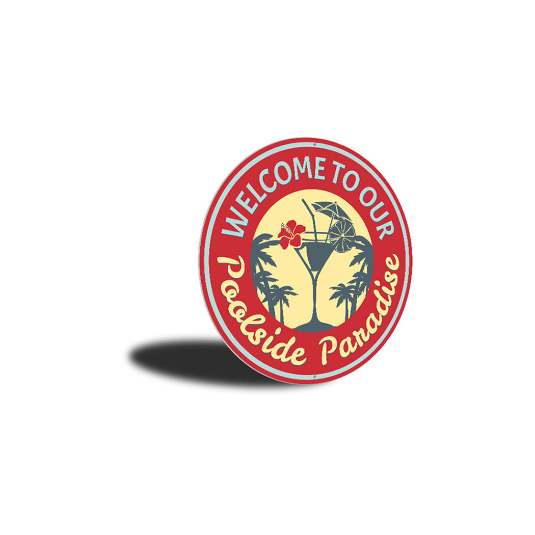 Welcome to Our Poolside Paradise, Garden Pool Sign, Backyard Sign, Decorative Sign