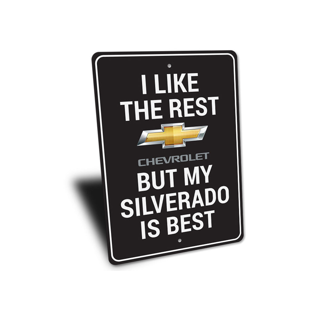 My Silverado is Best Sign
