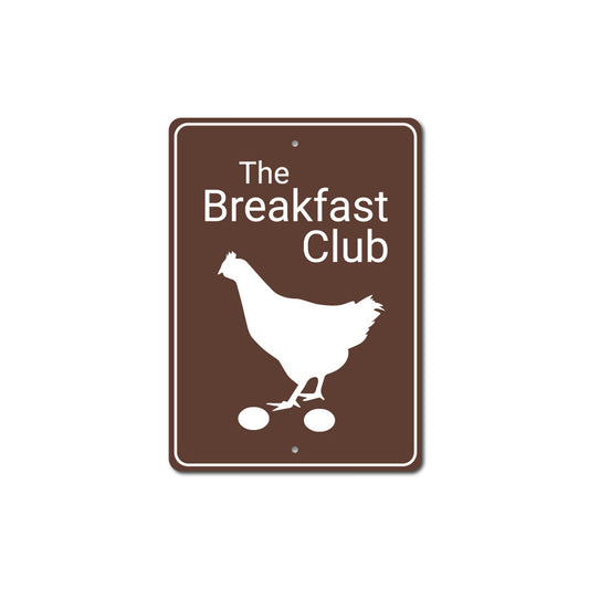 Breakfast Club Chicken Coop Sign