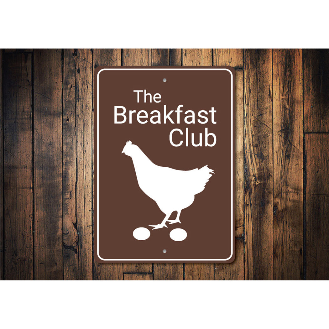 Breakfast Club Chicken Coop Sign