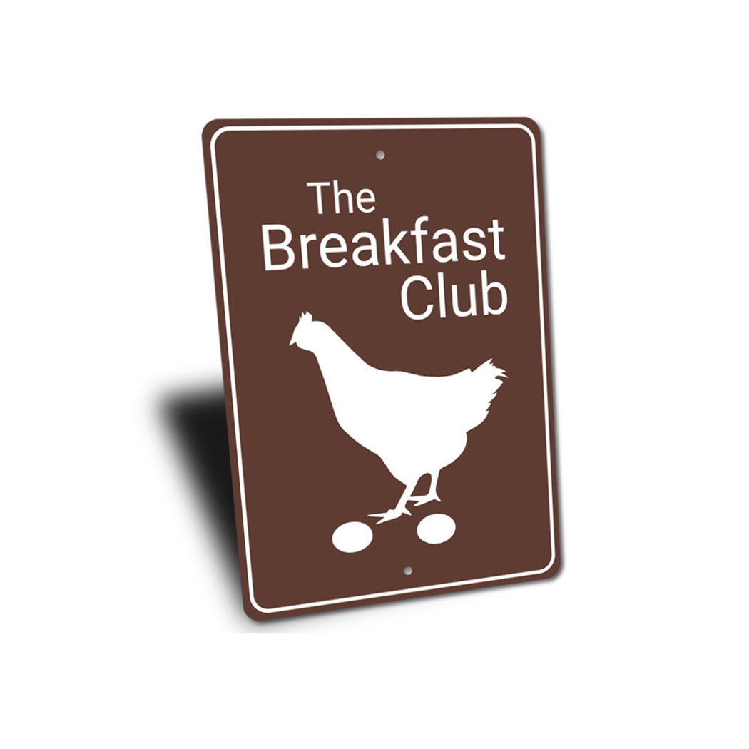 Breakfast Club Chicken Coop Sign