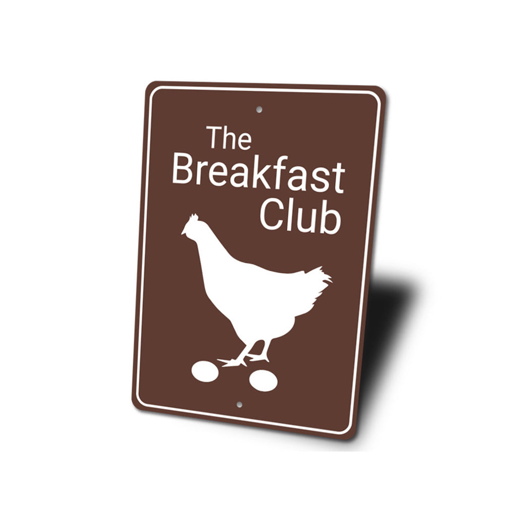 Breakfast Club Chicken Coop Sign