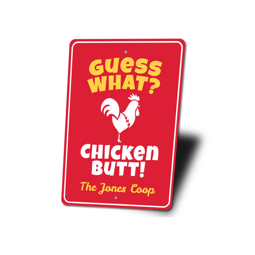 Chicken Butt Joke Sign