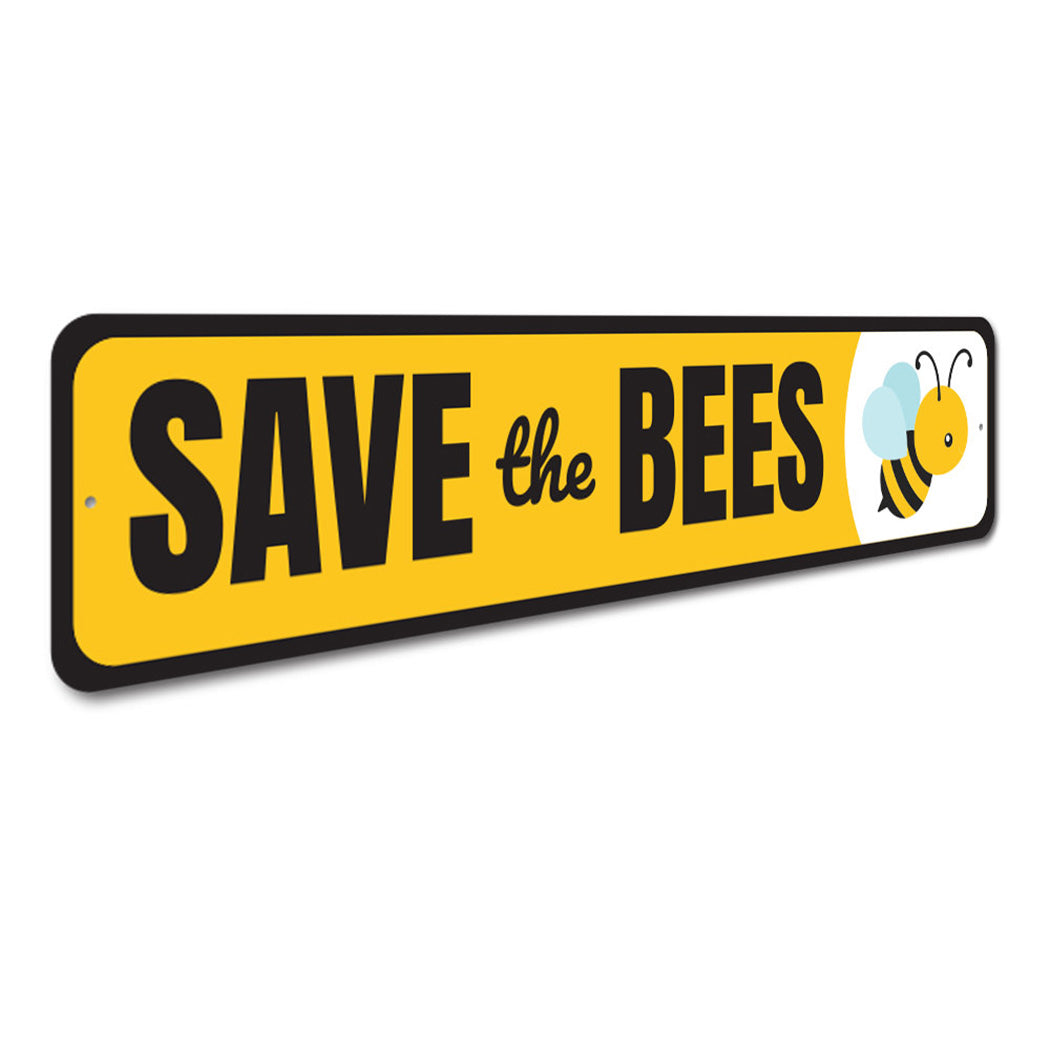 Save the Bees Sign
