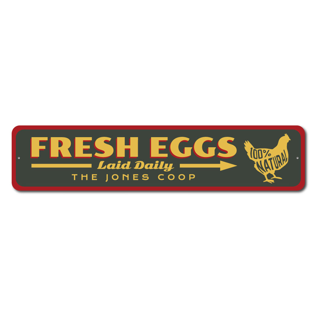 Fresh Eggs Laid Daily Metal Sign