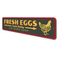 Fresh Eggs Laid Daily Sign