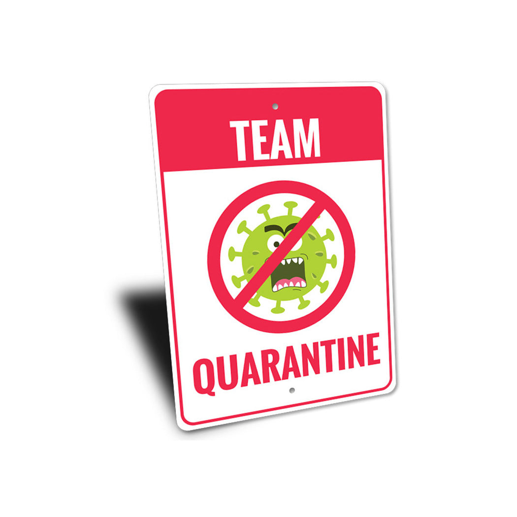 Quarantine Sign