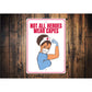 Nurse Hero Sign