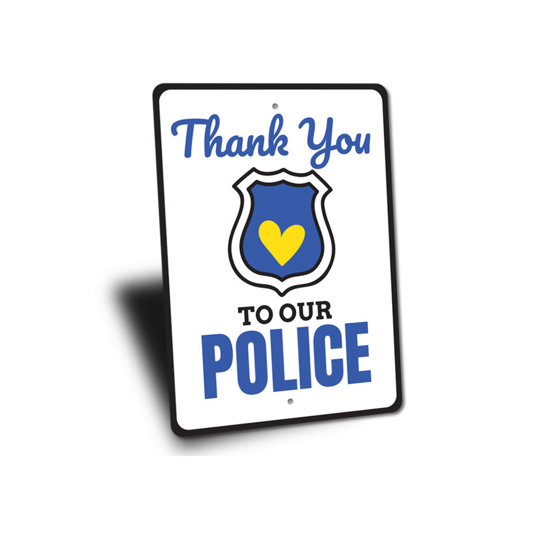 Police Thank You Sign