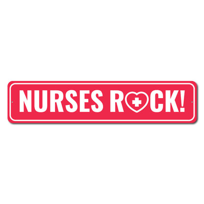 Nurses Rock Metal Sign