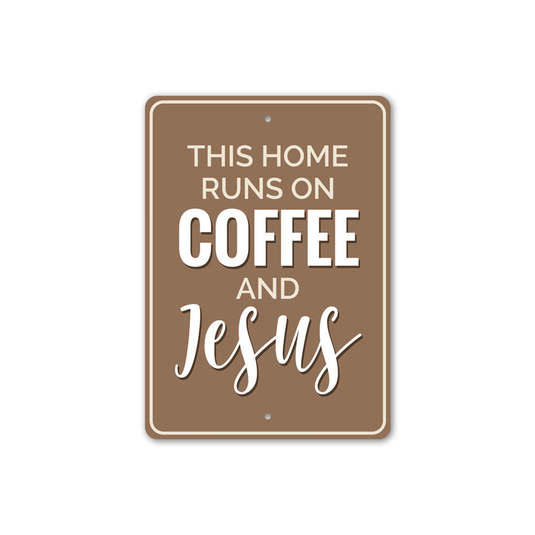 Coffee and Jesus Sign