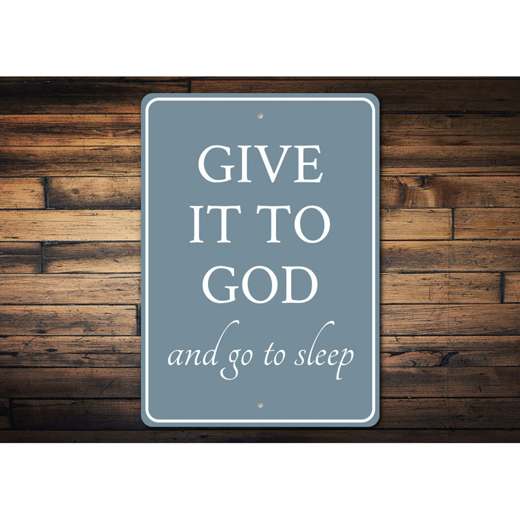 Give it to God Sign