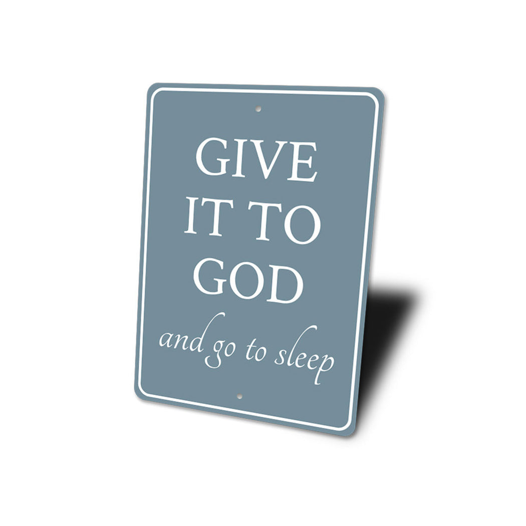 Give it to God Sign